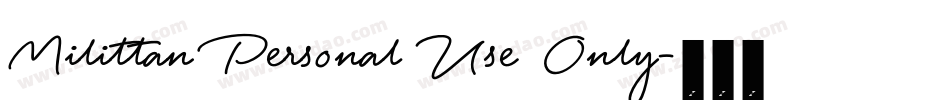 Milittan Personal Use Only字体转换